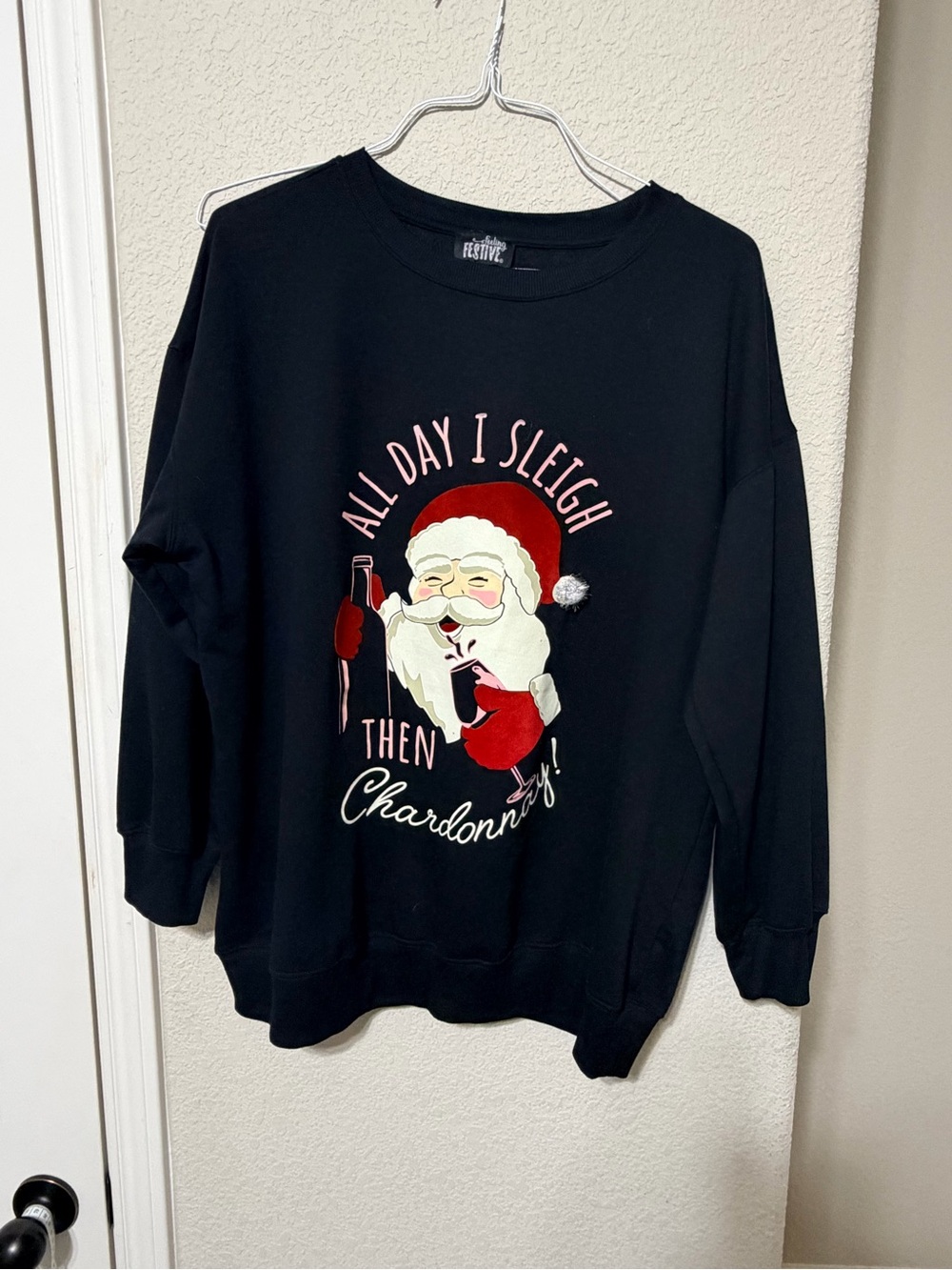 Black Christmas 'All Day I Sleigh Then Chardonnay' Sweatshirt